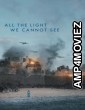 All the Light We Cannot See (2023) Season 1 Hindi Dubbed Series
