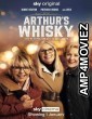 Arthurs Whisky (2023) HQ Tamil Dubbed Movie