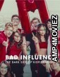 Bad Influence The Dark Side Of Kidfluencing (2025) Season 1 Hindi Dubbed Web Series