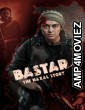 Bastar The Naxal Story (2024) Hindi Movie