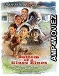 Bottom of a Glass Blues (2024) Hindi Dubbed And Subtitles