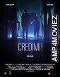 Credimi (2022) HQ Hindi Dubbed Movie