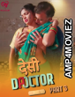 Desi Doctor (2024) S01 Part 3 Makhan Hot Hindi Web Series