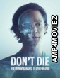 Dont Die The Man Who Wants To Live Forever (2025) ORG Hindi Dubbed Movie