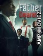 Father Dearest (2025) HQ Telugu Dubbed Movie