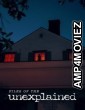 Files of the Unexplained (2024) Season 1 Hindi Dubbed Complete Web Series