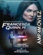 Francesca Quinn PI (2022) HQ Telugu Dubbed Movie