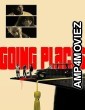 Going Places (2025) Hindi Dubbed And Subtitles