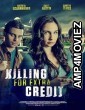 Killing for Extra Credit (2023) HQ Telugu Dubbed Movie