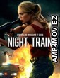 Night Train (2023) HQ Tamil Dubbed Movie