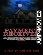 Payment Received (2023) HQ Hindi Dubbed Movie