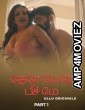 Tere Mere Beech Mein (2025) Part 1 Ullu Tamil Hot Web Series