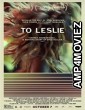 To Leslie (2022) HQ Bengali Dubbed Movie