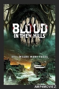 Blood in Them Hills (2025) Hindi Dubbed And Subtitles