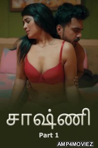 Chaashni (2025) Part 1 Ullu Tamil Hot Web Series