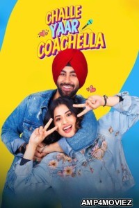 Challe Yaar Coachella (2025) Punjabi Movie