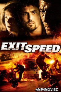 Exit Speed (2008) ORG Hindi Dubbed Movie