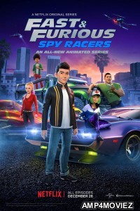 Fast and Furious Spy Racers (2021) Hindi Dubbed Season 6 Complete Show