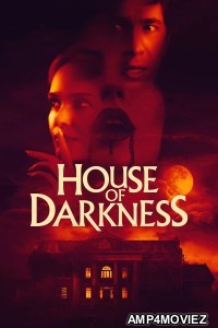 House Of Darkness (2022) ORG Hindi Dubbed Movie