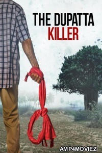 The Dupatta Killer (2025) Hindi Movie