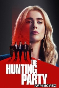 The Hunting Party (2025) Season 1 Hindi Dubbed Web Series