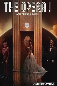 The Opera (2025) HQ Tamil Dubbed Movie