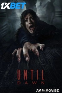Until Dawn (2025) HQ Hindi Dubbed Movie