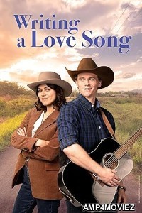 Writing a Love Song (2024) HQ Hindi Dubbed Movie